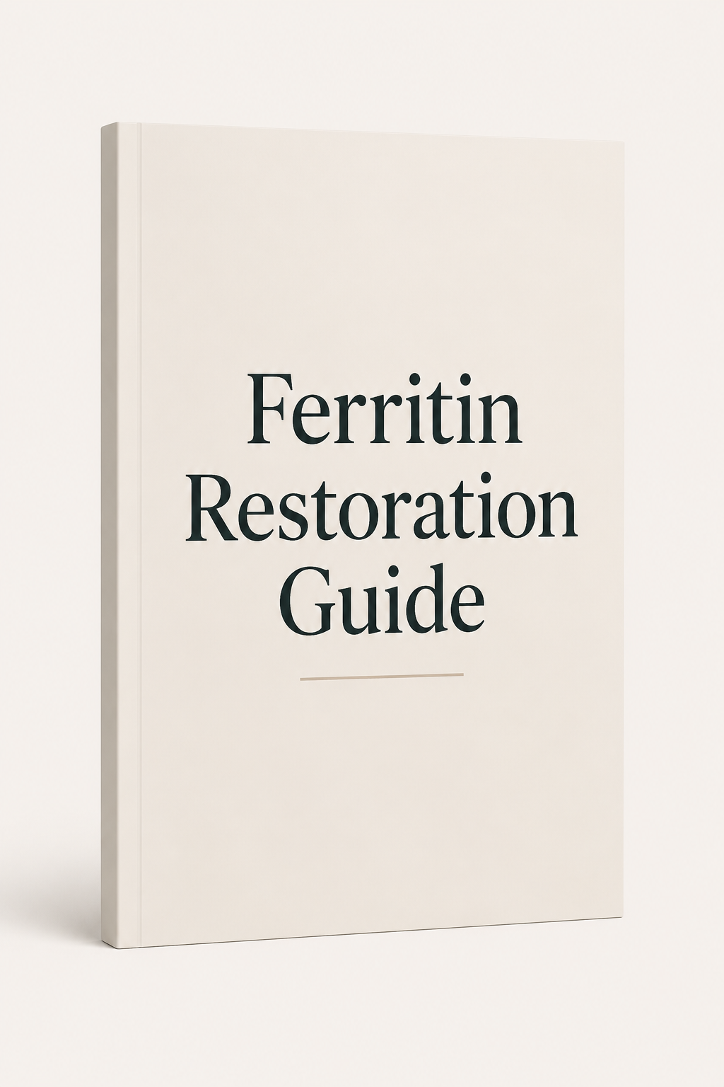 Guide to Ferritin Restoration